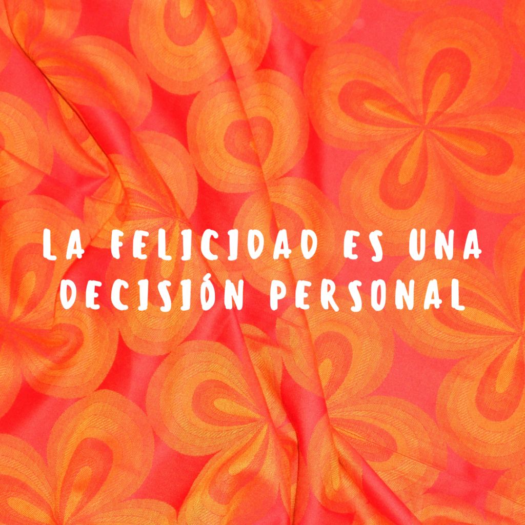 la felicidad es una decision personal www.elartedebrillar.com astrologia y autoconocimiento